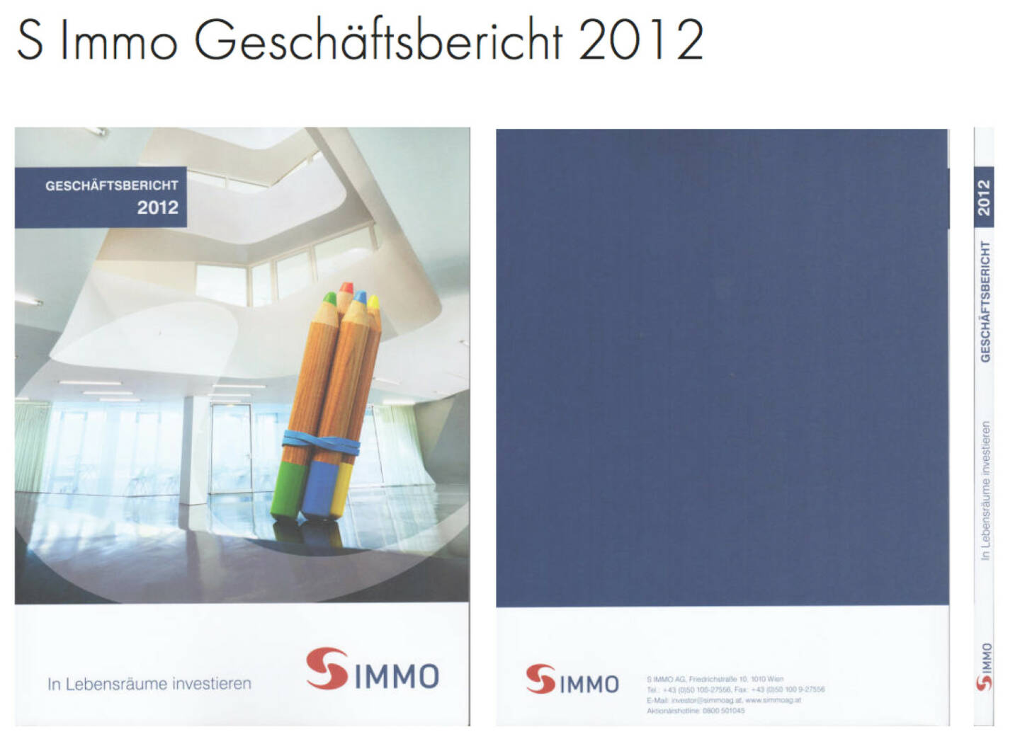 S Immo Geschäftsbericht 2012 http://josefchladek.com/companyreport/s_immo_geschaftsbericht_2012