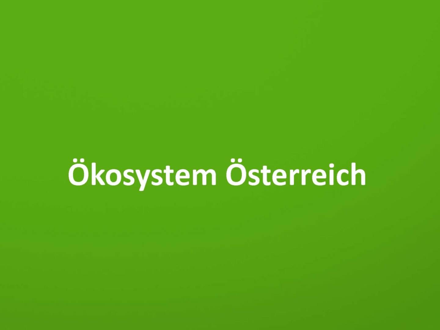 Austrian Startup Report 2013 - Ökosystem Österreich