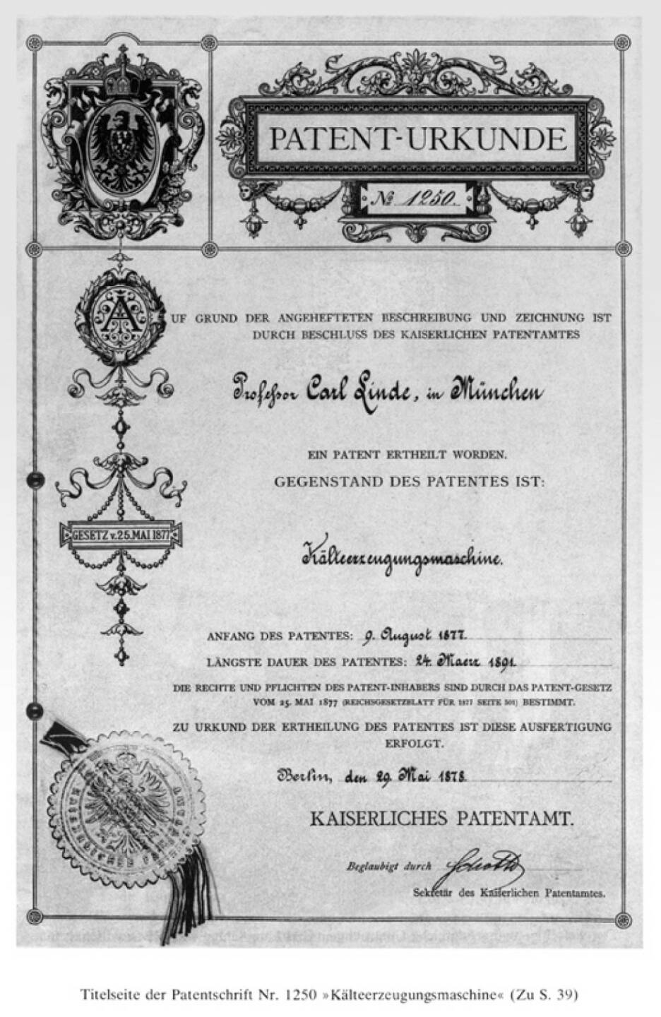 Kaiserliches Patent für Carl von Linde für seine erste Kälteerzeugungsmaschine (1877), Linde AG