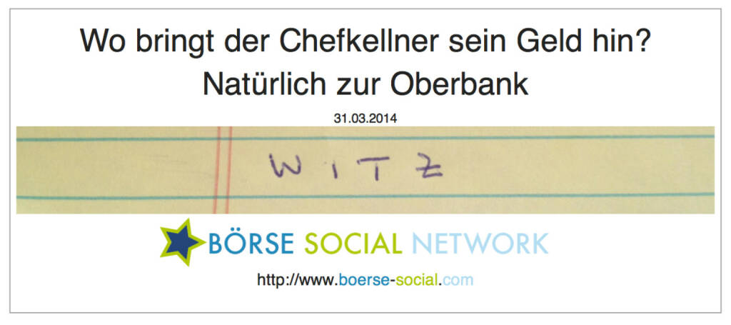 Finanzwitz Oberbank (31.03.2014) 