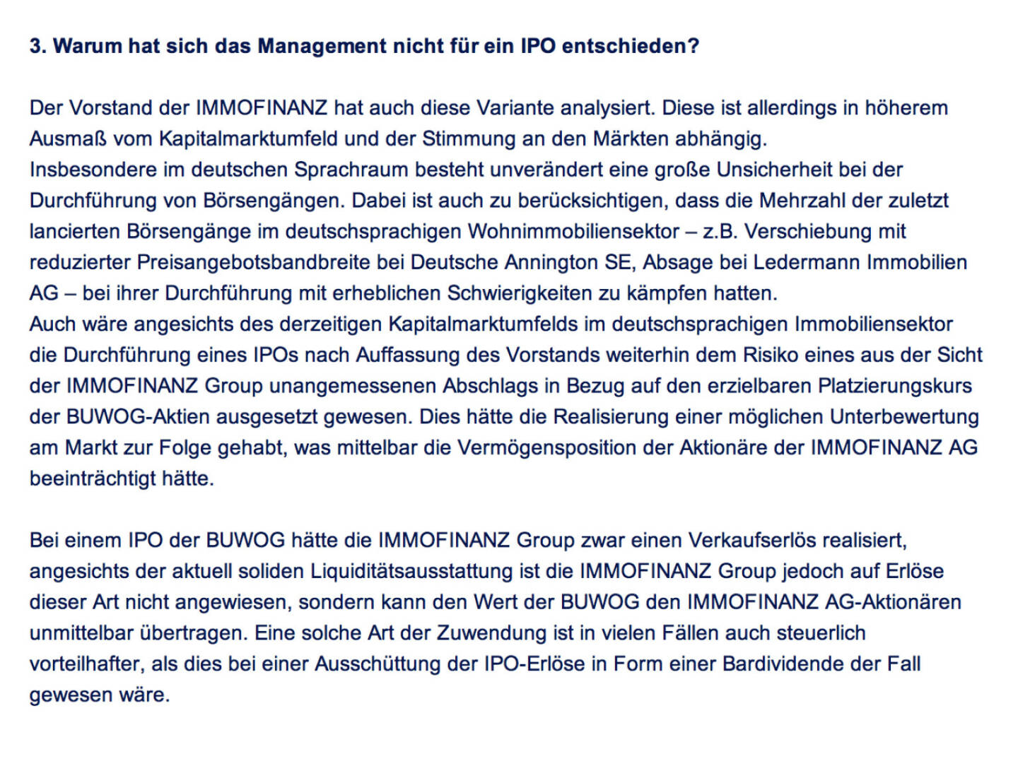 Frage an Immofinanz/Buwog: Warum hat sich das Management nicht für ein IPO entschieden?