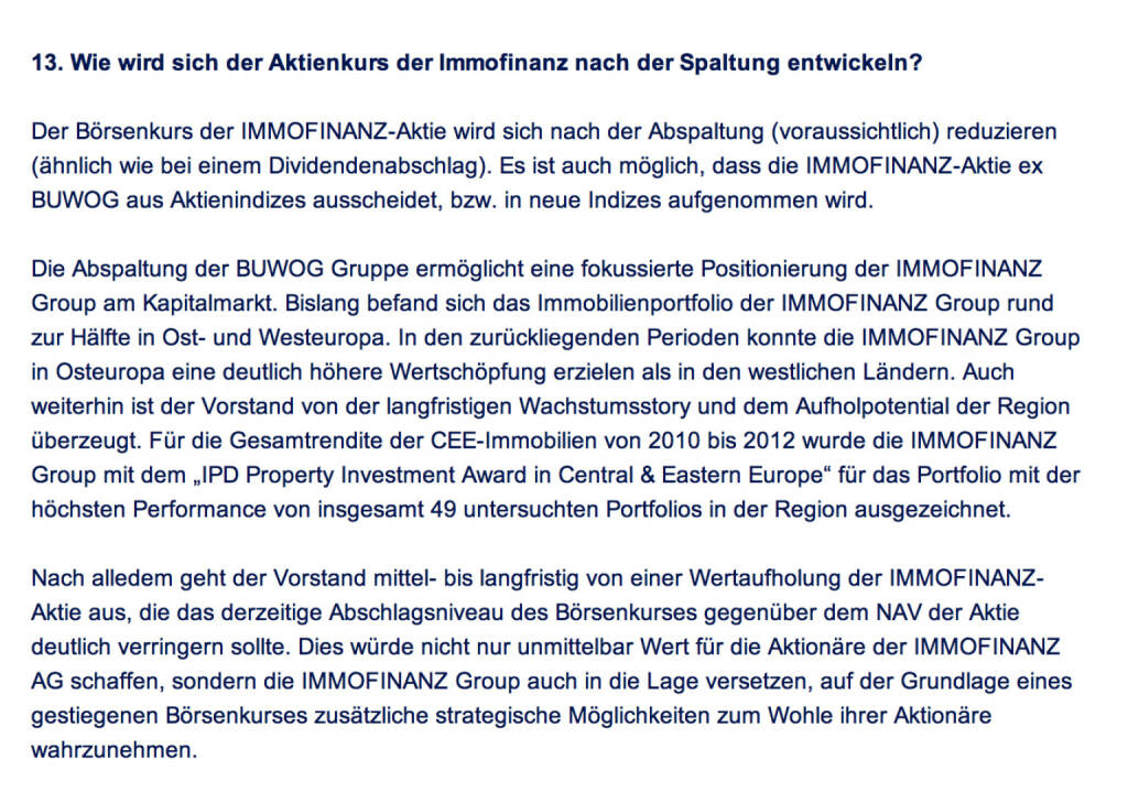 Frage an Immofinanz/Buwog: Wie wird sich der Aktienkurs der Immofinanz nach der Spaltung entwickeln? (18.04.2014) 