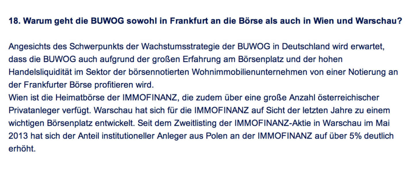 Frage an Immofinanz/Buwog: Warum geht die Buwog sowohl in Frankfurt an die Börse als auch in Wien und Warschau?