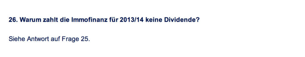 Frage an Immofinanz/Buwog: Warum zahlt die Immofinanz für 2013/14 keine Dividende? (18.04.2014) 