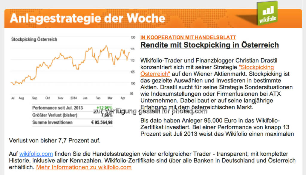 Das wikifolio von finanzmarktfoto.at-Herausgeber Christian Drastil wurde im Handelsblatt als Anlagestrategie der Woche präsentiert http://www.wikifolio.com/de/DRASTIL1-Stockpicking-sterreich (30.04.2014) 