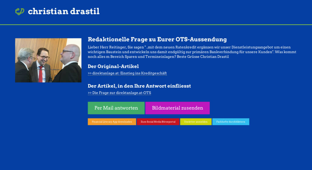 Redaktionelle Rückfrage (14) zur direktanlage.at-OTS an Paul Reitinger http://christian-drastil.com/spreadit/all (25.07.2014) 