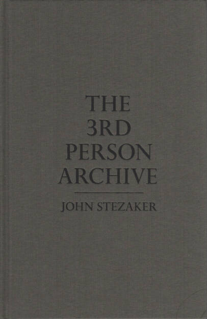 John Stezaker - The 3rd Person Archive, 80-120 Euro, http://josefchladek.com/book/john_stezaker_-_the_3rd_person_archive (03.08.2014) 