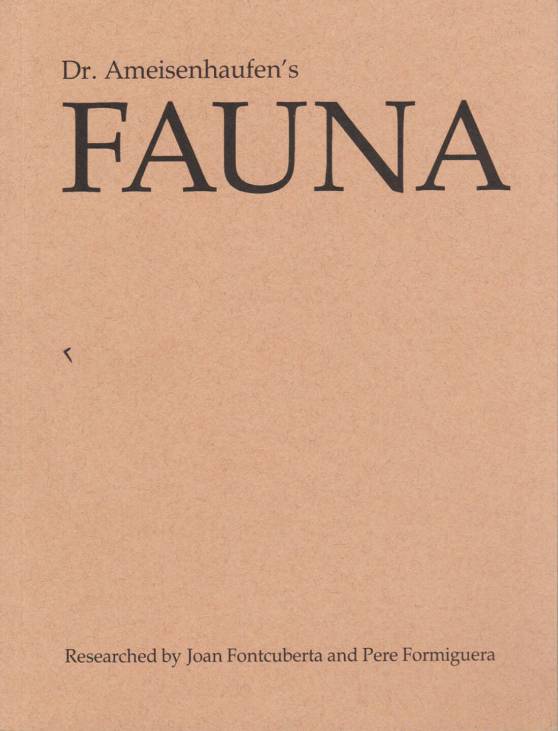 Joan Fontcuberta and Pere Formiguera - Dr. Ameisenhaufen's Fauna, 250-300 Euro, http://josefchladek.com/book/joan_fontcuberta_and_pere_formiguera_-_dr_ameisenhaufens_fauna