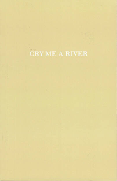 Thomas Mailaender - Cry Me A River, RVB Books, 2014, Beispielseiten, sample spreads -  http://josefchladek.com/book/thomas_mailaender_-_cry_me_a_river, © (c) josefchladek.com (18.08.2014) 