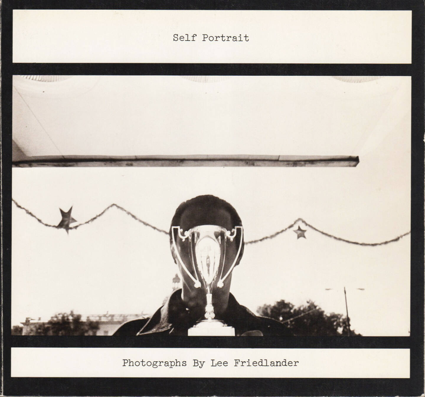 Lee Friedlander - Self Portrait - 150-300 Euro, http://josefchladek.com/book/lee_friedlander_-_self_portrait