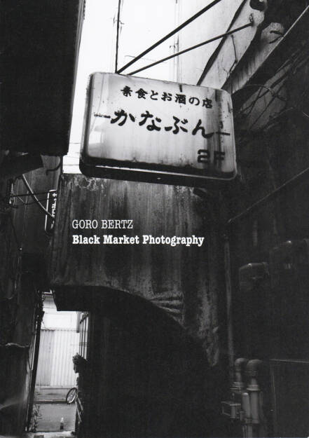 Goro Bertz - Black Market Photography, Azid Eye, 2014, Cover - http://josefchladek.com/book/goro_bertz_-_black_market_photography, © (c) josefchladek.com (18.09.2014) 