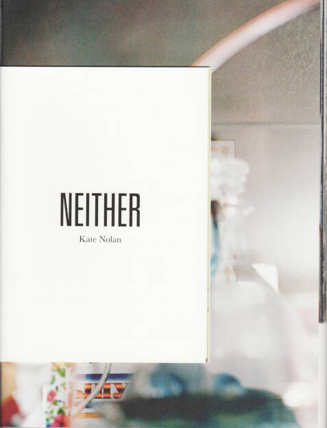Kate Nolan - Either, Self published, 2014, Cover - http://josefchladek.com/book/kate_nolan_-_neither, © (c) josefchladek.com (21.09.2014) 