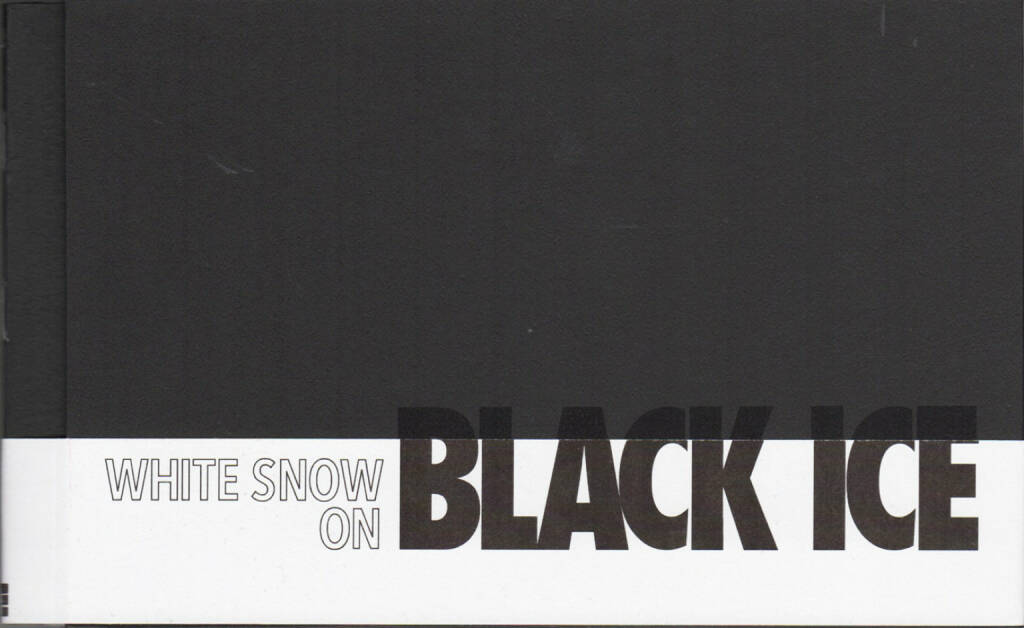 Holger Feroudj - White Snow on Black Ice, Self published 2014, Cover - http://josefchladek.com/book/holger_feroudj_-_white_snow_on_black_ice, © (c) josefchladek.com (04.10.2014) 