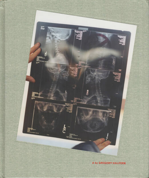 Gregory Halpern - A, 2011, 150-200 Euro, http://josefchladek.com/book/gregory_halpern_-_a (12.10.2014)