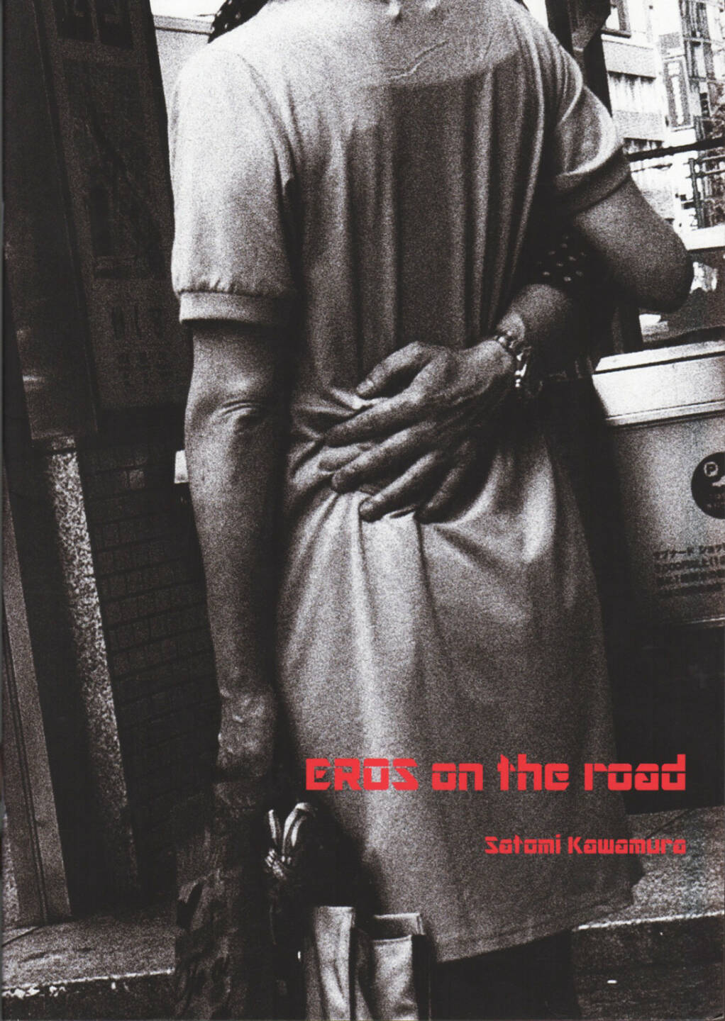 Satomi Kawamura - Eros On The Road, Self published, Cover -  http://josefchladek.com/book/satomi_kawamura_-_eros_on_the_road