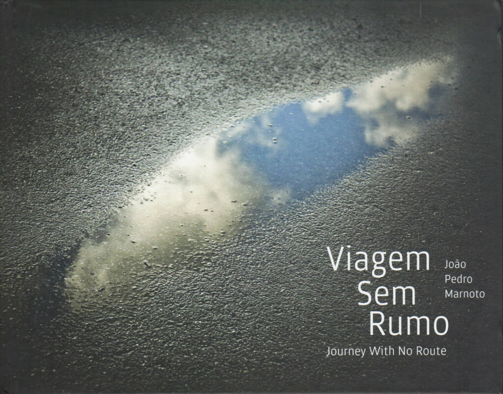 João Pedro Marnoto - Viagem Sem Rumo, Media Utopia 2014, Cover - http://josefchladek.com/book/joao_pedro_marnoto_-_viagem_sem_rumo, © (c) josefchladek.com (22.10.2014) 