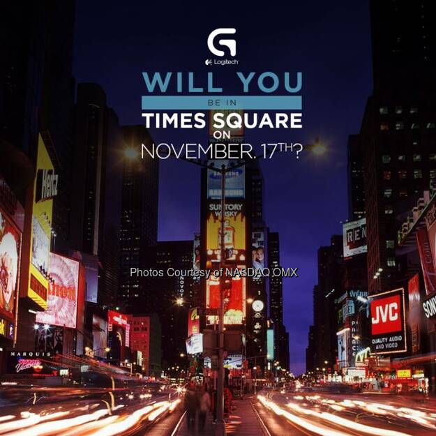 Times Square: Logitech Gaming is debuting at Nasdaq MarketSite. Join the party by tweeting your #winningmethod @LogitechG and you might win a Logitech G910 Orion Spark RGB Mechanical Gaming Keyboard. Official Rules: http://logt.ly/NASDAQRules  Source: http://facebook.com/NASDAQ (10.11.2014) 