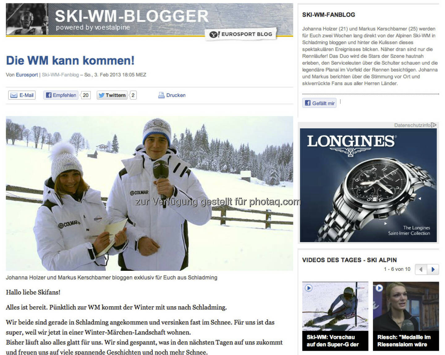 Link zum Eurosport-WM-Blog zur alpinen Ski-WM, auch hier sind Johanna, Markus und voestalpine im Mittelpunkt - http://yhoo.it/11MWeYW