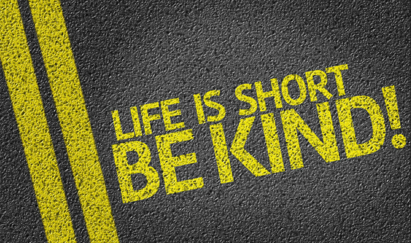 Life is short, be kind, http://www.shutterstock.com/de/pic-198056333/stock-photo-life-is-short-be-kind-written-on-the-road.html
