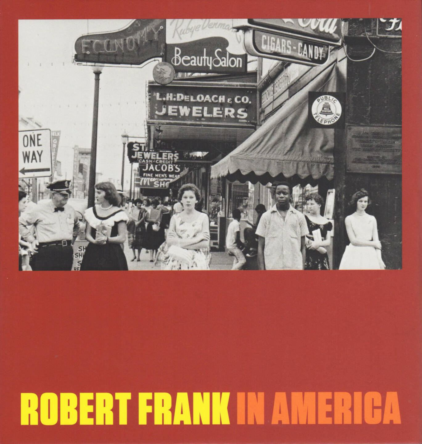 Robert Frank - In America, Steidl 2014, Cover - http://josefchladek.com/book/robert_frank_-_in_america