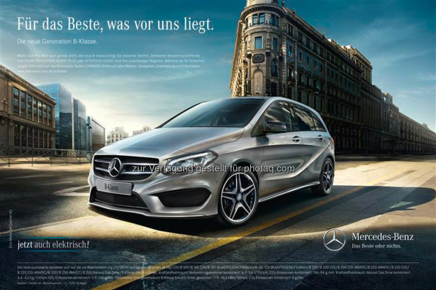 Mercedes Benz: B-Klasse Kampagne 2014: Zur Markteinführung der neuen B-Klasse startet Mercedes-Benz eine breitenwirksame Kampagne, die Lebensfreude mit intelligenter Weitsicht verbindet. Unter dem Claim „Für das Beste, was vor uns liegt“ wird der neue Sportstourer, der erstmals auch mit batterieelektrischem Antrieb erhältlich ist, als emotionales Lifestyle-Fahrzeug für junge Familien positioniert – inmitten einer modernen Metropole.