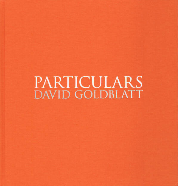 David Goldblatt - Particulars, Steidl 2014, Cover - http://josefchladek.com/book/david_goldblatt_-_particulars, © (c) josefchladek.com (21.11.2014) 