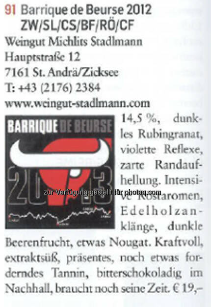 Der Barrique de Beurse erhielt bei der Falstaff-Bewertung 91 Punkte.  (03.12.2014)