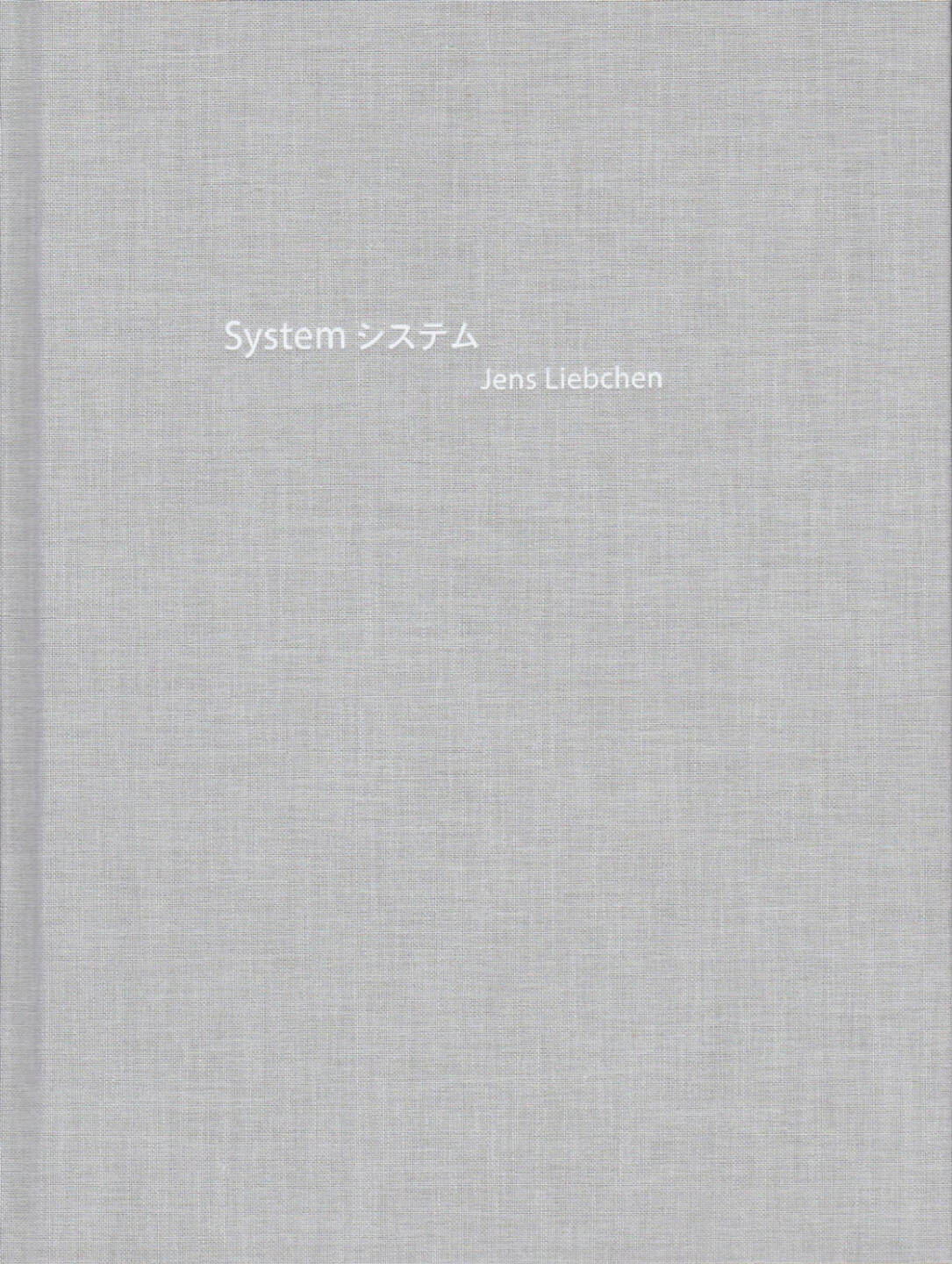 Jens Liebchen - System, White-Press/Peperoni Books 2014, Cover - http://josefchladek.com/book/jens_liebchen_-_system