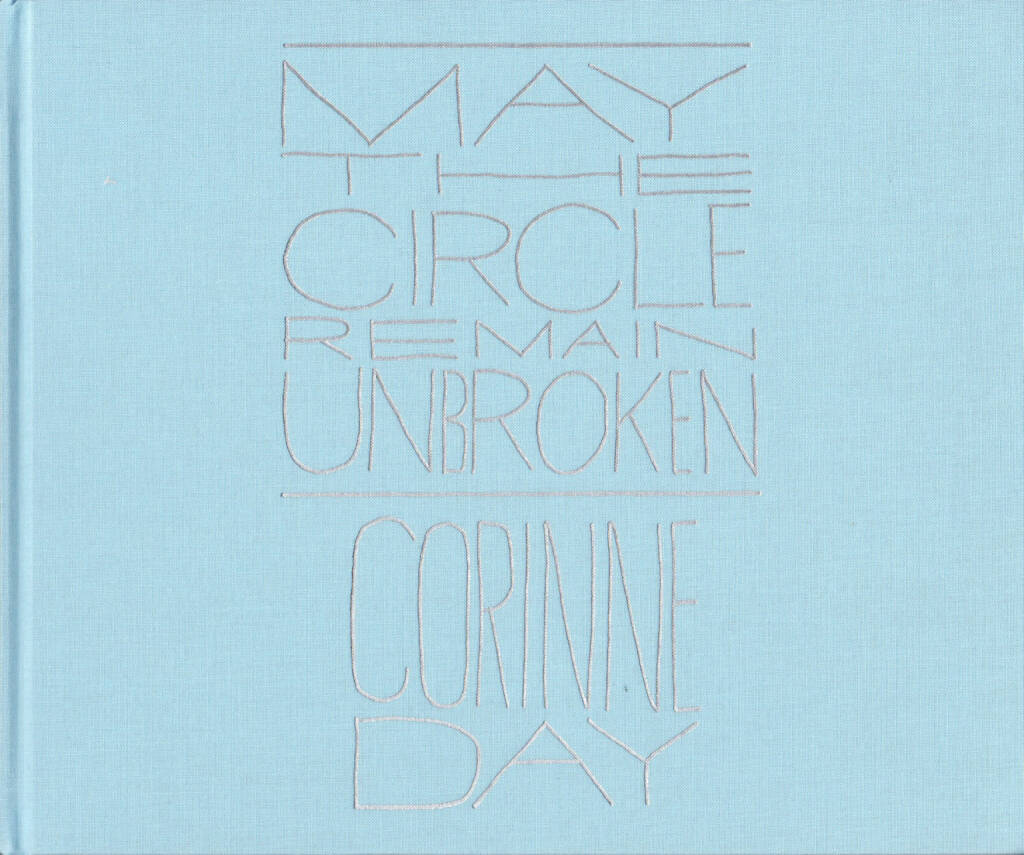 Corinne Day - May the Circle Remain Unbroken, Mörel 2014, Cover -  http://josefchladek.com/book/corinne_day_-_may_the_circle_remain_unbroken, © (c) josefchladek.com (13.01.2015) 
