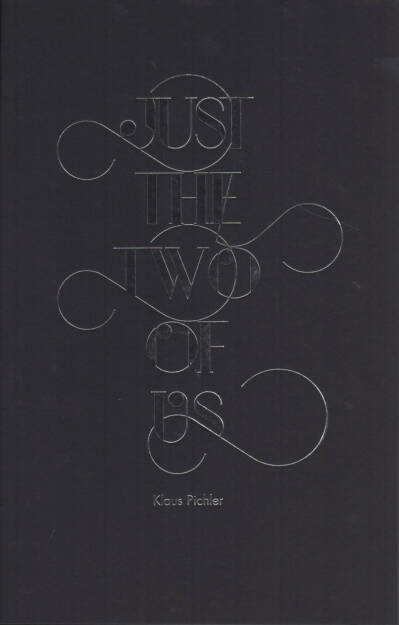 Klaus Pichler - Just the two of us, Self published 2014, Cover - http://josefchladek.com/book/klaus_pichler_-_just_the_two_of_us, © (c) josefchladek.com (12.02.2015) 