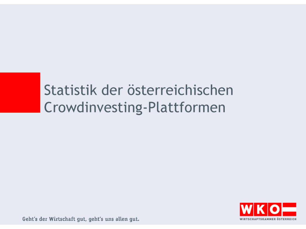 Statistik der österreichischen Crowdinvesting-Plattformen - WKO (26.02.2015) 