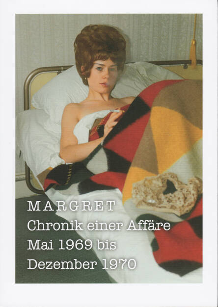 Nicole Delmes & Susanne Zander (Eds.) - Margret: Chronik einer Affäre, König 2012, Cover - http://josefchladek.com/book/nicole_delmes_susanne_zander_eds_-_margret_chronik_einer_affare, © (c) josefchladek.com (28.02.2015) 