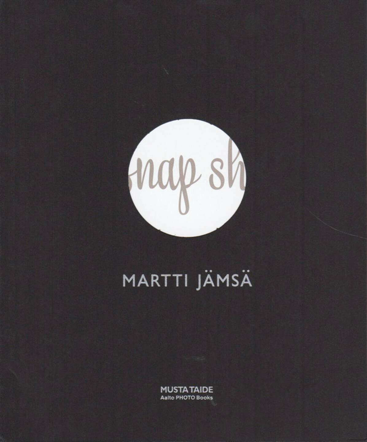 Martti Jämsä - Snap shot, Musta Taide Aalto Photo Books 2014, Cover - http://josefchladek.com/book/martti_jamsa_-_snap_shot