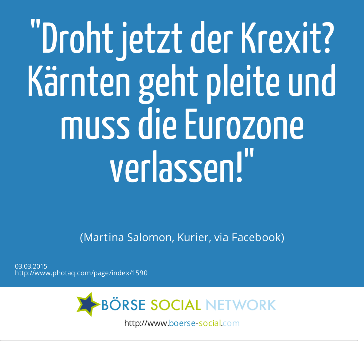 Droht jetzt der Krexit? Kärnten geht pleite und muss die Eurozone verlassen! (Martina Salomon, Kurier, via Facebook)