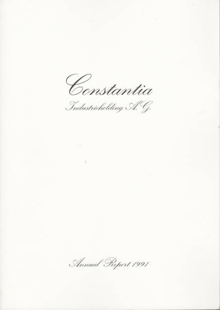Constantia Industrieholding AG Geschäftsbericht 1991 - http://boerse-social.com/financebooks/show/constantia_industrieholding_ag_geschaftsbericht_1991 (31.03.2015) 
