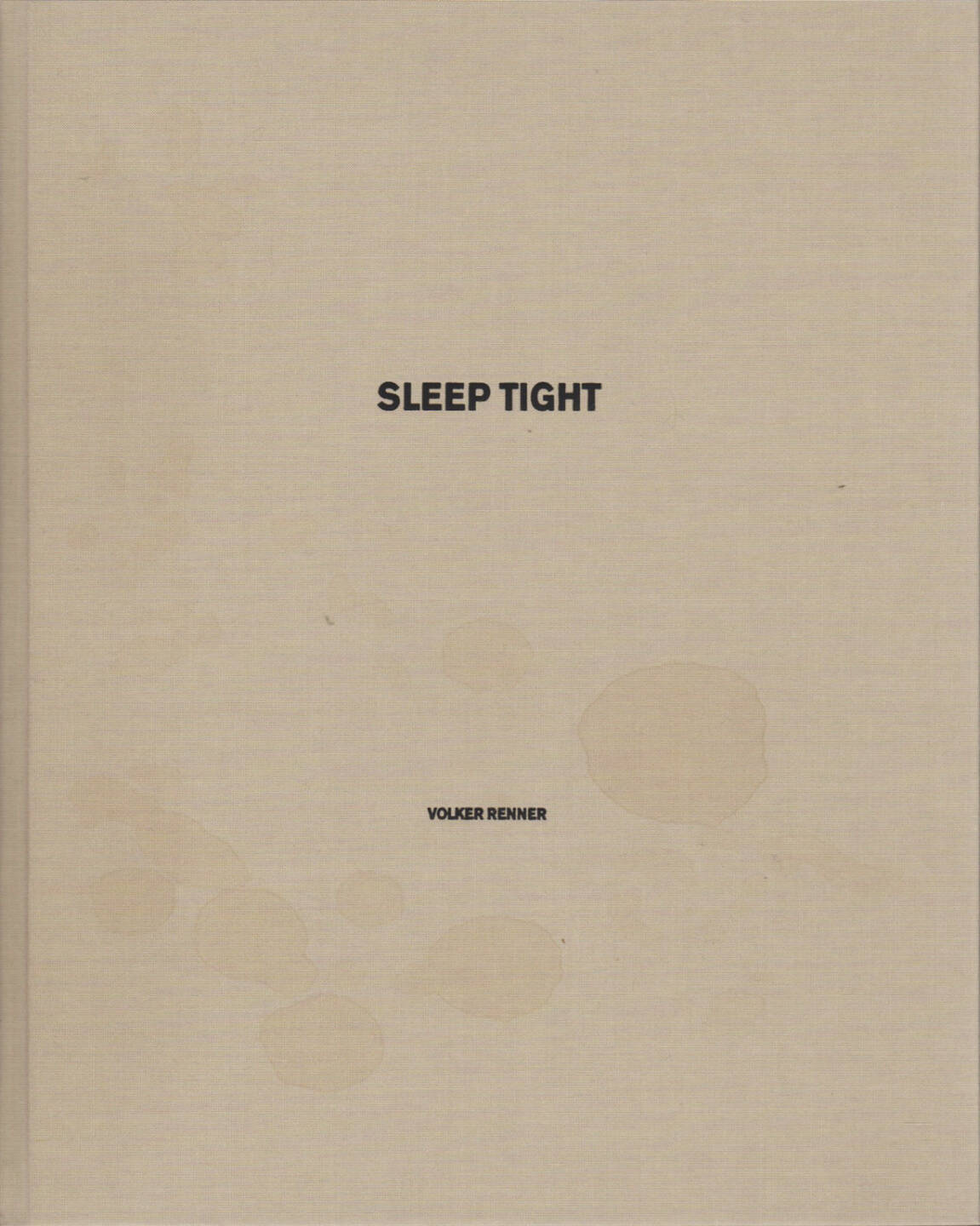 Volker Renner - sleep tight, Textem Verlag 2014, Cover - http://josefchladek.com/book/volker_renner_-_sleep_tight