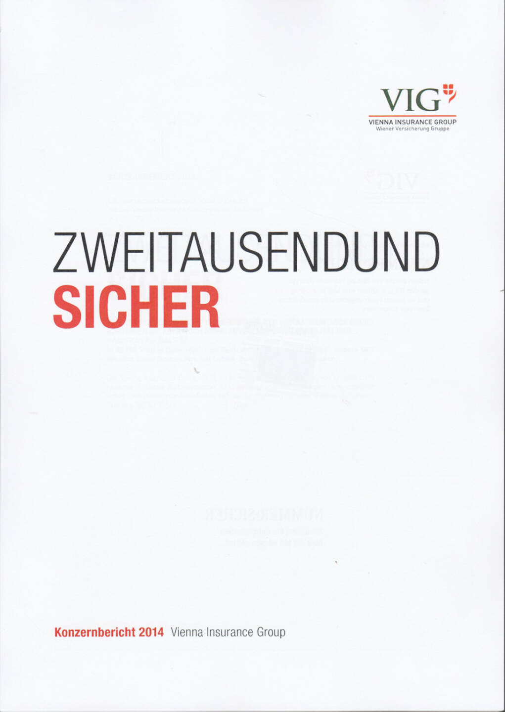 Vienna Insurance Group Konzernbericht 2014 - http://boerse-social.com/financebooks/show/vienna_insurance_group_konzernbericht_2014