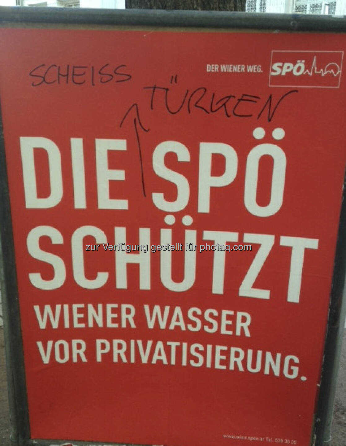 Fremdenhass und Populismus auf einem Plakat in der Wiener Innenstadt: Muss das sein? Und wer schützt die Menschen vor zu wenig Privatisierung? Siehe http://www.christian-drastil.com/2013/02/22/und-wer-schutzt-die-wiener-vor-fehlender-privatisierung/ 