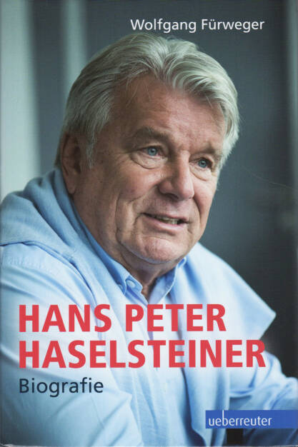 http://boerse-social.com/financebooks/show/wolfgang_furweger_-_hans_peter_haselsteiner_biografie (24.04.2015) 