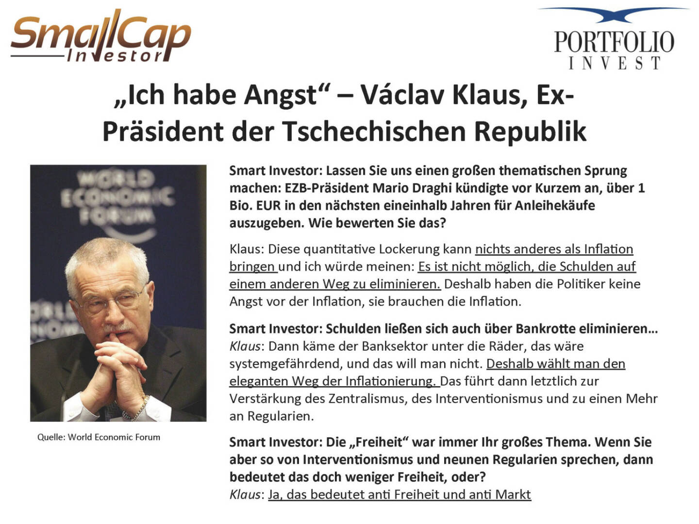 „Ich habe Angst“ – Václav Klaus