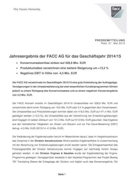 FACC 2014/15 mit Auftragsschub - Verzögerungen sorgen aber für Umsatzminus und negatives Ergebnis, Seite 1/3, komplettes Dokument unter http://boerse-social.com/static/uploads/file_8_facc_201415.pdf (22.05.2015) 