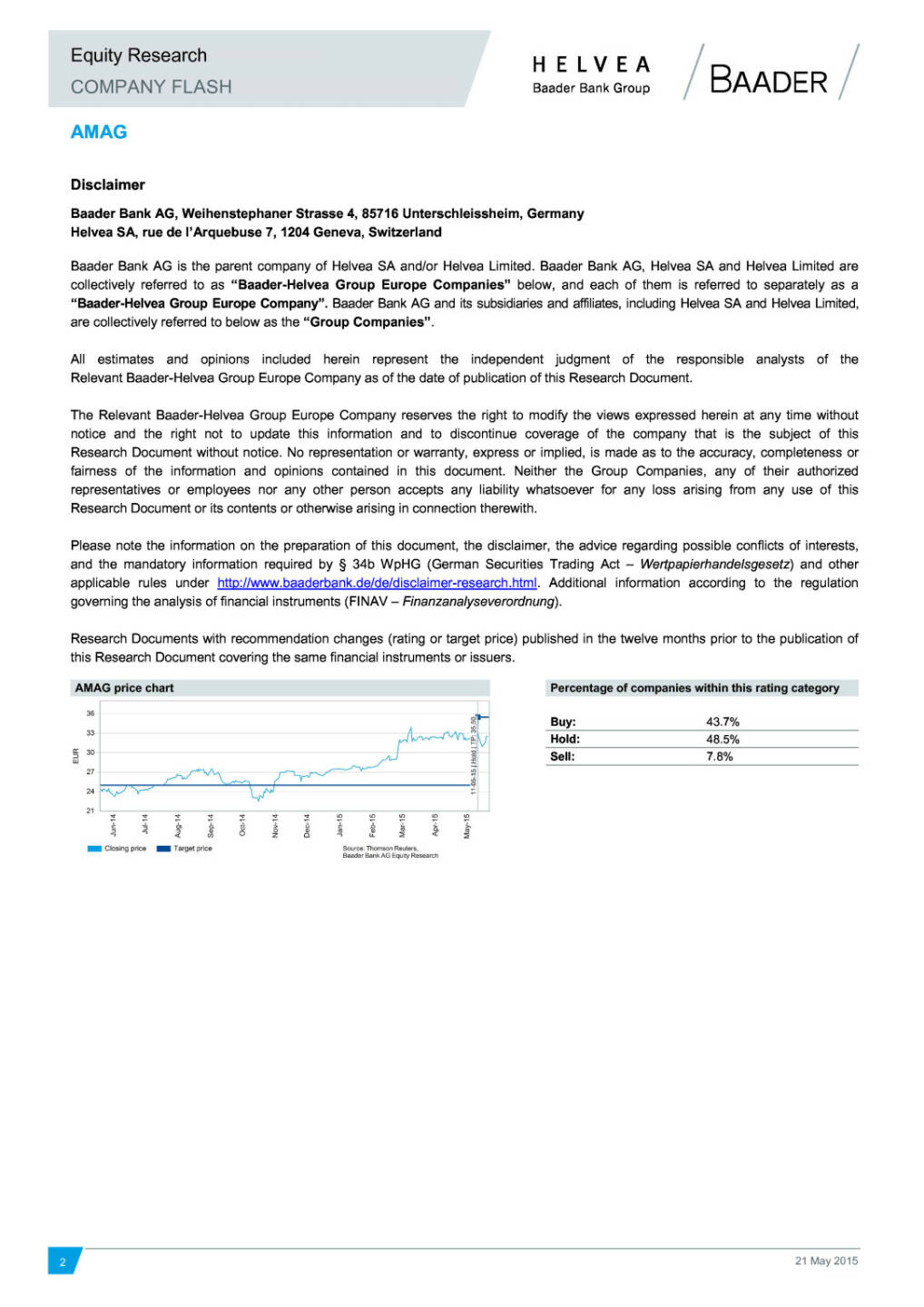 Baader sieht Amag-Guidance gut abgesichert; Ziel 35 Euro, Seite 2/3, komplettes Dokument unter http://boerse-social.com/static/uploads/file_7_baader_research_amag.pdf