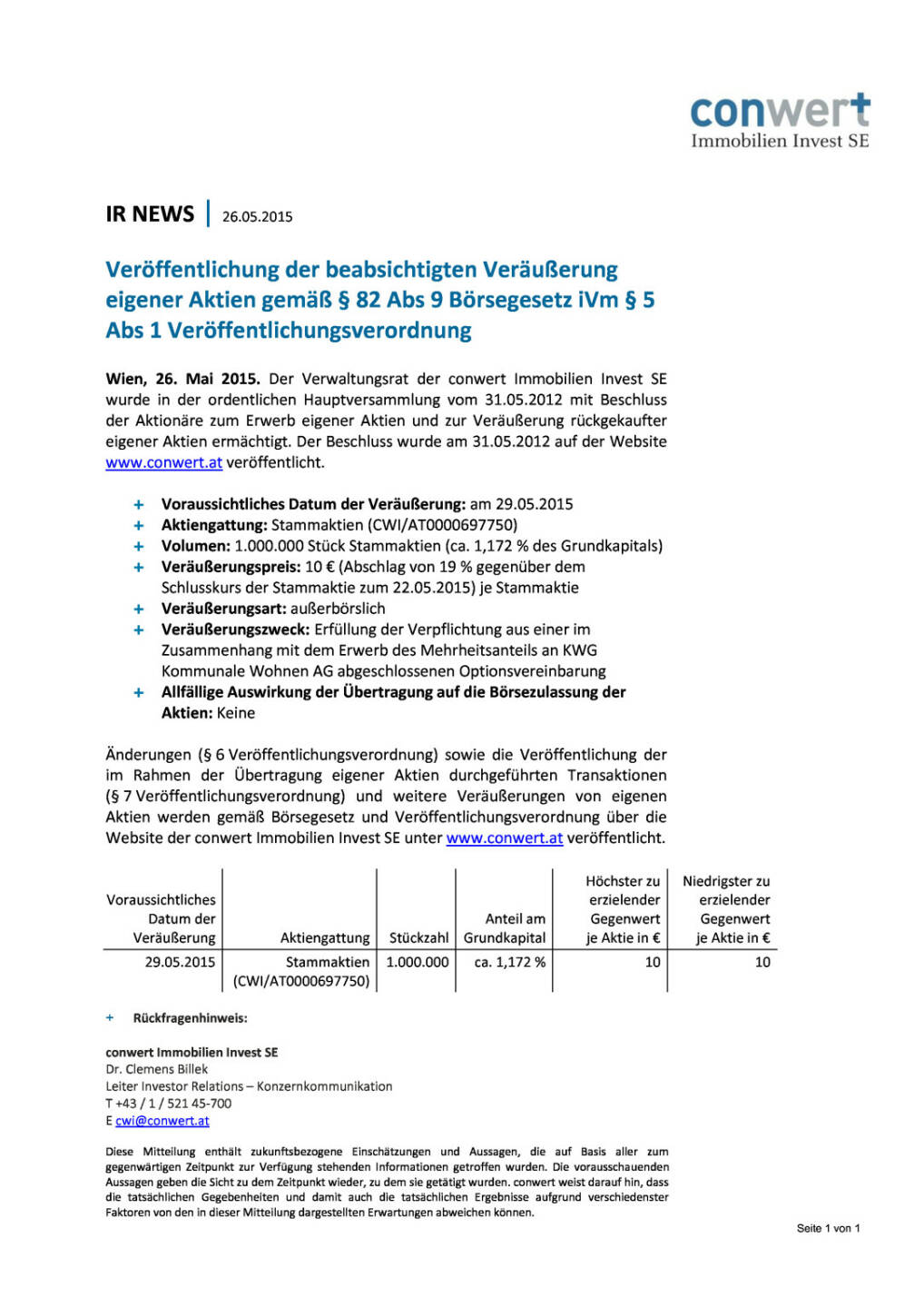 conwert: Veröffentlichung der beabsichtigten Veräußerung eigener Aktien, Seite 1/1, komplettes Dokument unter http://boerse-social.com/static/uploads/file_25_conwert_verausserung.pdf