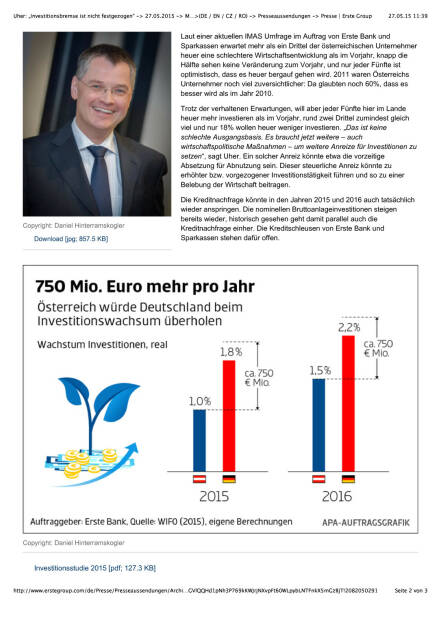 Erste Group: Investitionsschwäche, aber kein Stillstand in Österreich, Seite 2/3, komplettes Dokument unter http://boerse-social.com/static/uploads/file_29_erste_investitionsstudie.pdf (27.05.2015) 