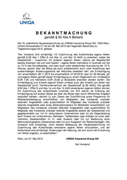 Uniqa Aktienrückkauf, Seite 1/1, komplettes Dokument unter http://boerse-social.com/static/uploads/file_32_uniqa_aktienruckkauf.pdf (27.05.2015) 