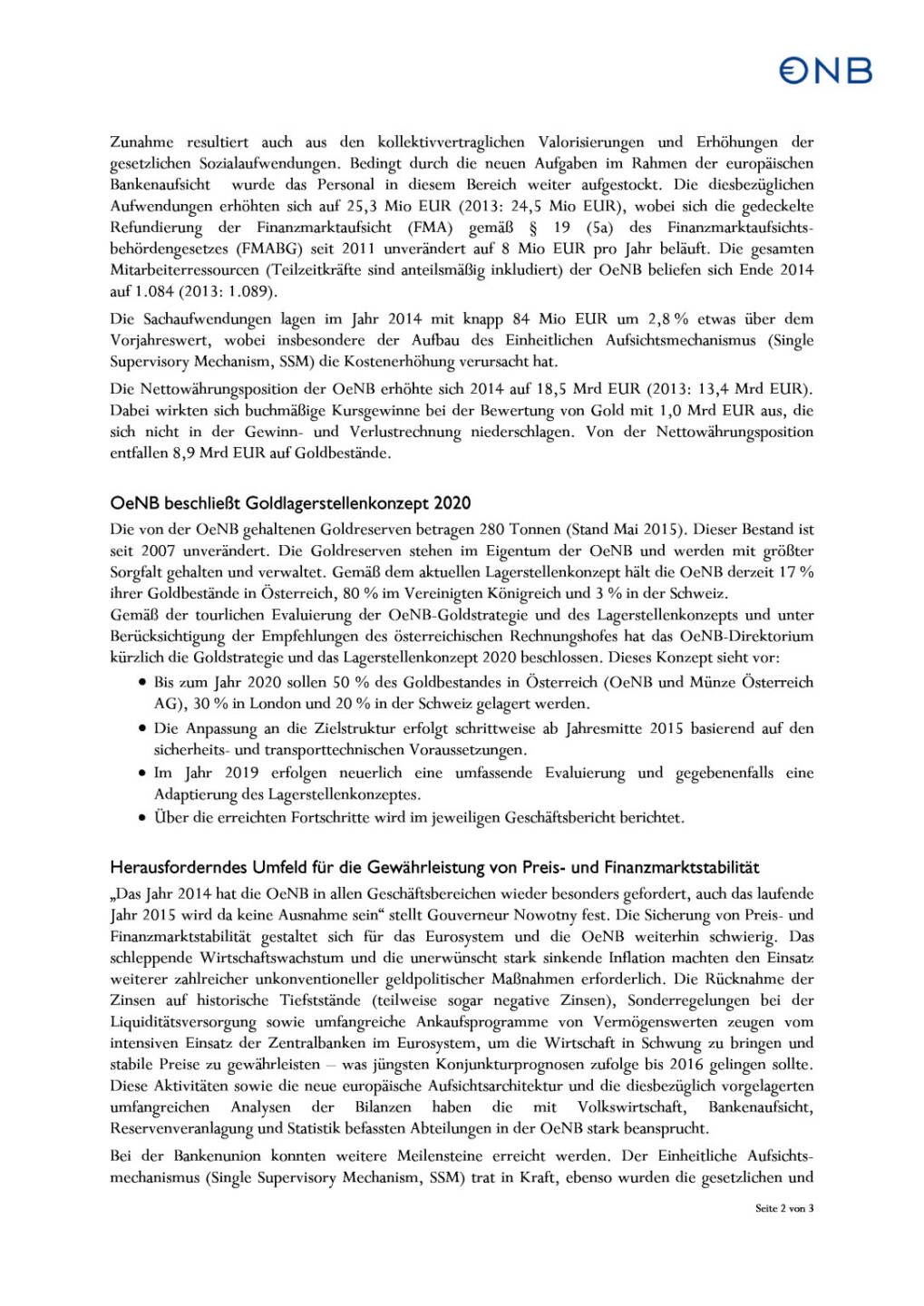 OeNB-Gewinn steigt auf 341 Mio. Euro – zweitbestes Ergebnis seit 2006, Seite 2/3, komplettes Dokument unter http://boerse-social.com/static/uploads/file_37_oenb_ergebnis_2014.pdf