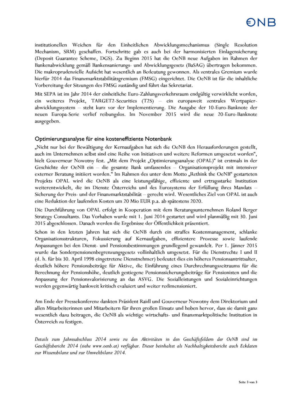 OeNB-Gewinn steigt auf 341 Mio. Euro – zweitbestes Ergebnis seit 2006, Seite 3/3, komplettes Dokument unter http://boerse-social.com/static/uploads/file_37_oenb_ergebnis_2014.pdf