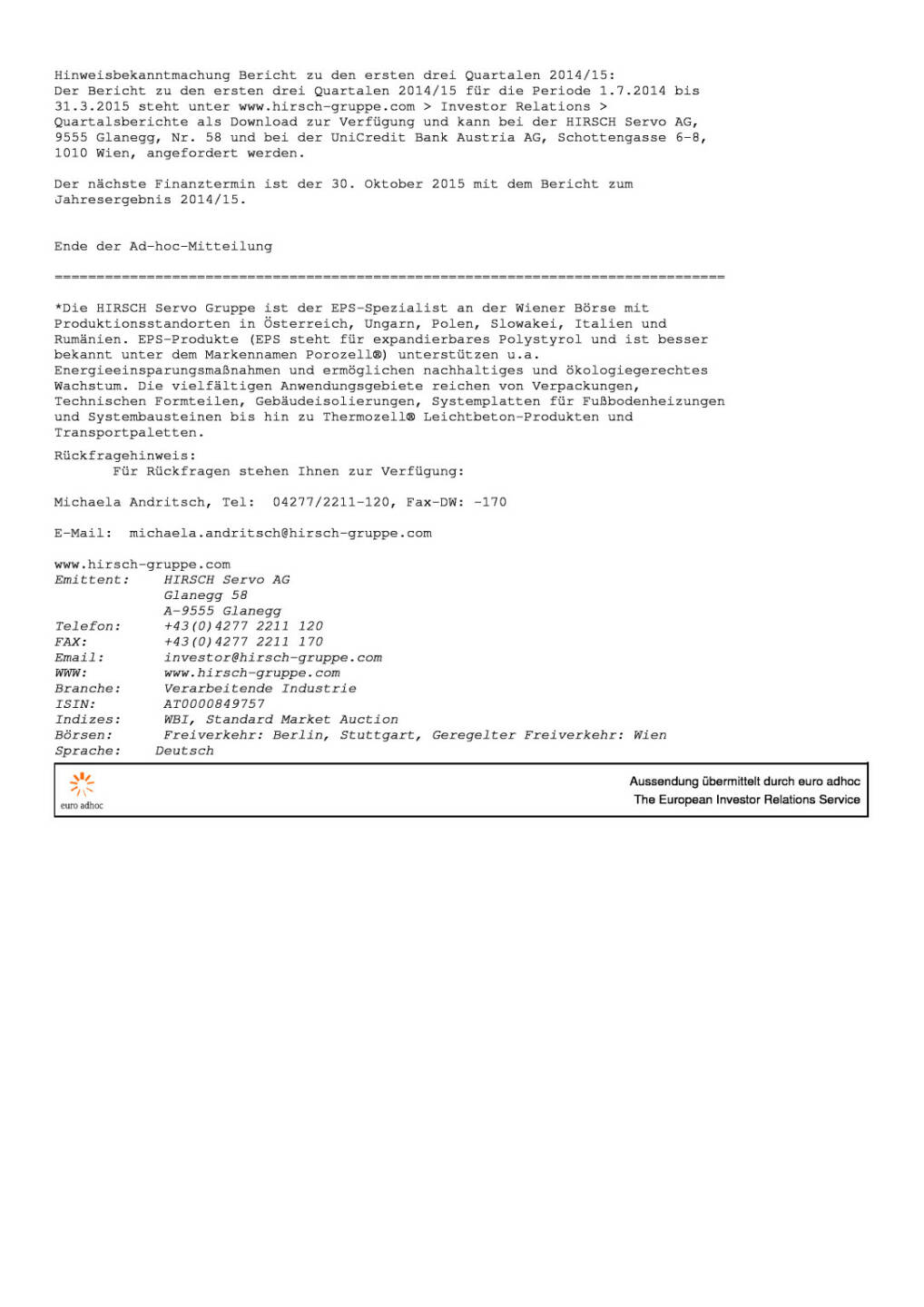 Hirsch Q1-Q3, Seite 3/3, komplettes Dokument unter http://boerse-social.com/static/uploads/file_45_hirsch_ergebnis.pdf