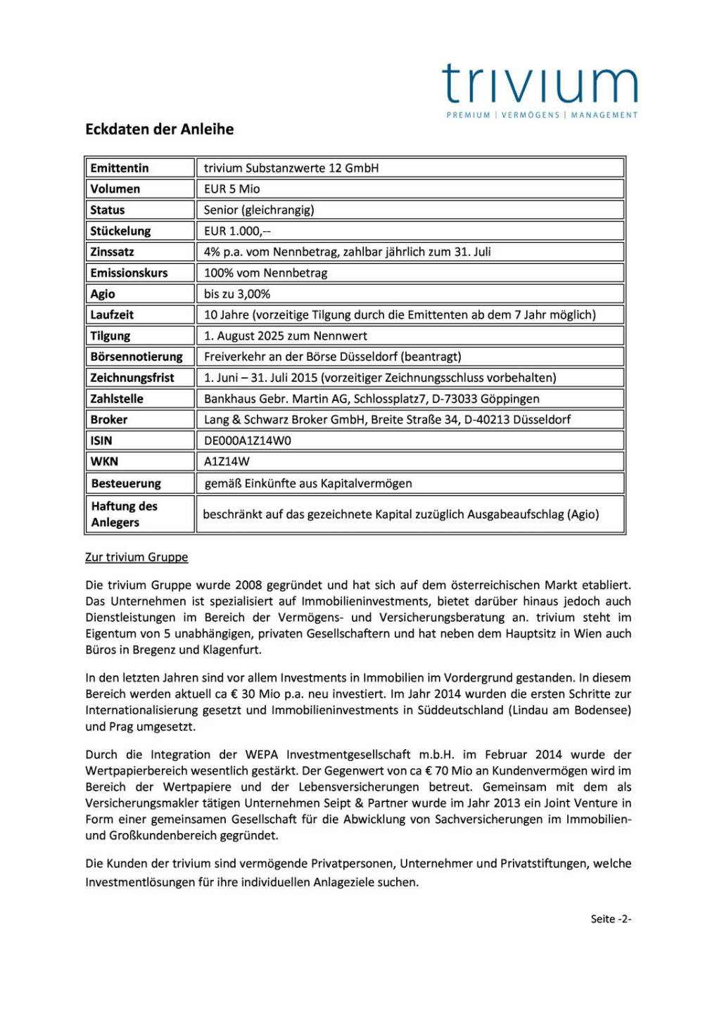 Trivium Immobilienanleihe 2015 mit 4 Prozent Kupon, Seite 2/3, komplettes Dokument unter http://boerse-social.com/static/uploads/file_54_trivium_bond.pdf