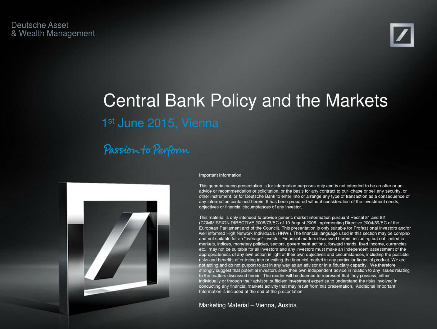Deutsche AWN: Die Zentralbankpolitik in Europa – Effekte für die Märkte, Folgen für die Anleger, Seite 1/19, komplettes Dokument unter http://boerse-social.com/static/uploads/file_56_deutsche_awm.pdf